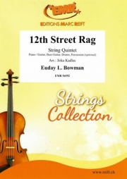 12番街のラグ（ユーディ・ルイ・ボウマン）（弦楽五重奏）【12th Street Rag】