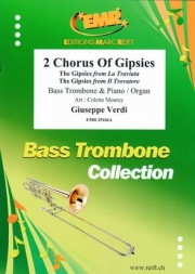 2つのジプシー コーラス（ジュゼッペ・ヴェルディ）（バストロンボーン+ピアノ）【2 Chorus Of Gipsies】