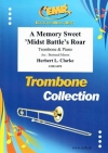 A Memory Sweet 'Midst Battle's Roar（ハーバート・クラーク）（トロンボーン+ピアノ）