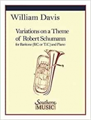 ロベルト・シューマンの主題による変奏曲（ウィリアム・マック・デイヴィス）（テューバ+ピアノ）【Variations On A Theme of Robert Schumann】