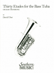 テューバのための30の練習曲（ディヴィッド・ユーバー）（バストロンボーン）【30 Etudes For Bass Tuba】