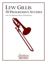 70の発展的練習曲（ルー・ギルス）（バストロンボーン）【70 Progressive Studies】
