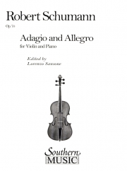 アダージョとアレグロ・Op.70（ロベルト・シューマン）（ヴァイオリン+ピアノ）【Adagio and Allegro】