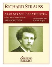 ツァラトゥストラはかく語りき（R・マーク・ロジャース編曲）【Also Sprach Zarathustra, Op. 3 (Introduction Only)】