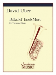 エノブ・モートのバラード（ディヴィッド・ユーバー）（テューバ+ピアノ）【Ballad of Enob Mort】