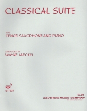 クラシカル組曲（ウェイン・イェッケル）（テナーサックス+ピアノ）【Classical Suite】