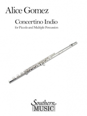 コンチェルティーノ・インディオ（アリス・ゴメス）（ピッコロ+打楽器）【Concertino Indio】