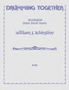 一緒にドラミング（ウィリアム・J・シンスタイン）（スネアドラム二重奏）【Drumming Together】