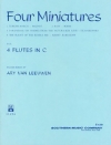 4つの小品（アリー・ヴァン・レーウェン）（フルート四重奏）【Four Miniatures】