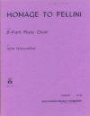 フェリーニへのオマージュ（ジョン・ヴィーゼンタール）（フルート八重奏）【Homage to Fellini】