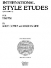 インターナショナル・スタイル・エチュード・Vol.2（アリス・ゴメス）（ティンパニ）【International Style Etudes, Vol. 2】