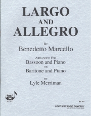 ラルゴとアレグロ (ベネデット・マルチェッロ)（バスーン+ピアノ）【Largo and Allegro】