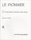 パイオニア（ルチエン・カイエ）（バスクラリネット+ピアノ）【Le Pionnier (The Pioneer)】