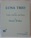 ルナ・トリオ（ダニエル・ウォーカー）（ヴァイオリン+クラリネット+ピアノ）【Luna Trio】