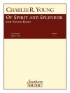Of Spirit And Splendor（チャールズ・ロチェスター・ヤング）(スコアのみ）