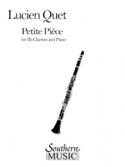 小品（ルシアン・クェト）  (クラリネット＋ピアノ)【Petite Piece】