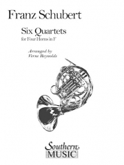 6つの四重奏曲  (フランツ・シューベルト)　(ホルン四重奏)【Six Quartets】