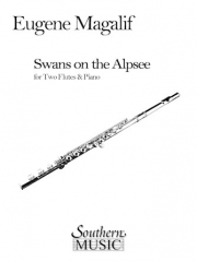 アルプ湖の白鳥  (ユージン・マガリフ) （フルート二重奏+ピアノ）【Swans on the Alpsee】
