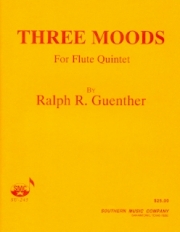 3つのムード（ラルフ・R・ギュンター）（フルート五重奏）【Three Moods】