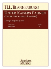 Under the Kaiser's Banner（ハーマン・L.ブランケンブルク）(スコアのみ）