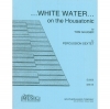 ホワイト・ウォーター...オン・ザ・ハウストニック  (トーマス・ゴーガー)（打楽器六重奏）【White Water ... On the Housatonic】