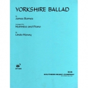 ヨークシャー・バラード（ジェイムズ・バーンズ）（マリンバ+ピアノ）【Yorkshire Ballad】