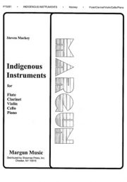 インディジナス・インストルメント（スティーヴン・マッケイ）（ミックス四重奏+ピアノ）【Indigenous Instruments】