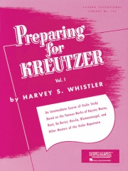 クロイツェル・ヴァイオリン教則本・Vol.1  (ヴァイオリン)【Preparing for Kreutzer Volume 1】