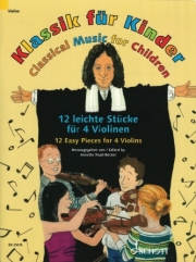 子供の為のクラシカル音楽集（ヴァイオリン四重奏）【Classical Music for Children】