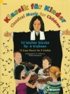 子供の為のクラシカル音楽集（ヴァイオリン四重奏）【Classical Music for Children】