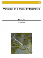 ベートーヴェンの主題による変奏曲（マイケル・ブラース）（フルート）【Variations on a Theme of Beethoven】