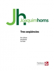 3つのシーケンス（ホアキン・オムス）（フルート）【Tres Sequencies】