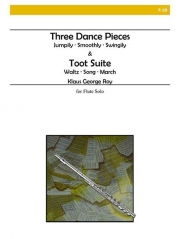 3つのダンス小品とトゥート組曲（クラウス・ジョージ・ロイ）（フルート）【Three Dance Pieces and Toot Suite】