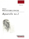 アカレル・No.2 （ウィルフリード・ウェステルリンク）（フルート）【Aquarelle No. 2】
