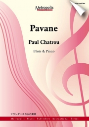 パヴァーヌ（ポール・シャトルー）（フルート+ピアノ）【Pavane】