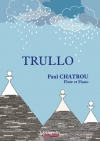 トルッロ（ポール・シャトルー）（フルート+ピアノ）【Trullo】