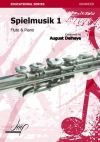 Spielmusik 1（オーガスト・デラヘイ）（フルート+ピアノ）