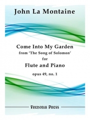 Come Into My Garden, Op. 49, No. 1（ジョン・ラ・モンテーヌ）（フルート+ピアノ）
