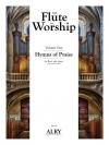 礼拝のフルート・Vol.1（フルート+ピアノ）【The Flute in Worship, Volume 1: Hymns of Praise】