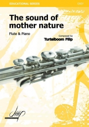 母なる自然の音（Turtelboom Filip）（フルート+ピアノ）【The Sound of Mother Nature】
