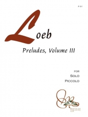 プレリュード・Vol.3（デイヴィッド・ローブ）（ピッコロ）【Preludes, Vol. 3】