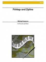 フィッシュレッグとジップライン（マイケル・アイザクソン）（ピッコロ+ピアノ）【Fishlegs and Zipline】