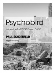 サイコバード（ポール・シェーンフィールド）（ピッコロ+ピアノ）【Psychobird】