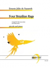 4つのブラジルのラグ（エルネスト・ジュリオ・ナザレー）（ピッコロ+ピアノ）【Four Brazilian Rags】