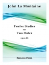 2本のフルートのための12の練習曲（ジョン・ラ・モンテーヌ）（フルート二重奏）【Twelve Studies for Two Flutes, Opus 46】