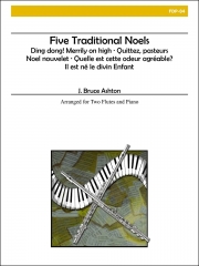 5つのトラディショナル・ノエル（フルート二重奏+ピアノ）【Five Traditional Noels】
