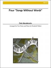 4つの無言歌 （フェリックス・メンデルスゾーン）（フルート二重奏+ピアノ）【Four Songs Without Words】