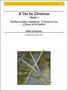 クリスマスのための三重奏曲・Book.1（フルート三重奏）【A Trio for Christmas, Book I】