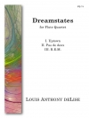 ドリームステーツ （Louis Anthony deLise）（フルート四重奏）【Dreamstates】