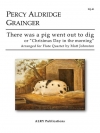 There was a pig went out to dig（パーシー・グレインジャー）（フルート四重奏）